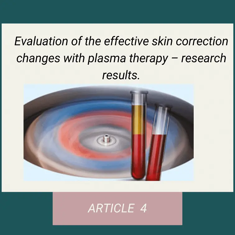 Evaluation of the effective skin correction changes with plasma therapy - research results.